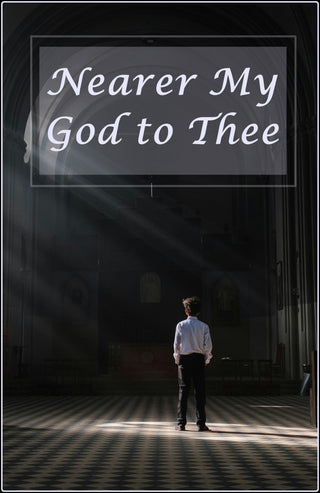 Nearer My God to Thee